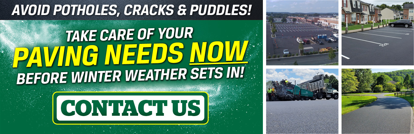 Take Care of your paving needs now before winter weather sets in!